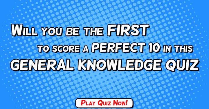 General Knowledge Quiz