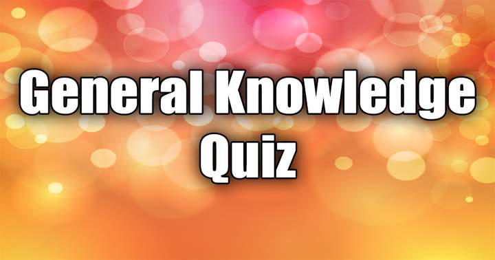 General Knowledge Quiz