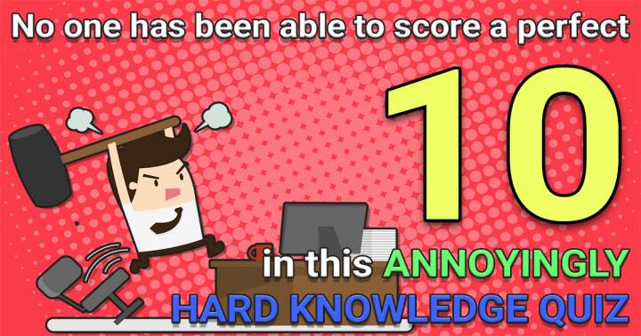 Hard Knowledge Quiz