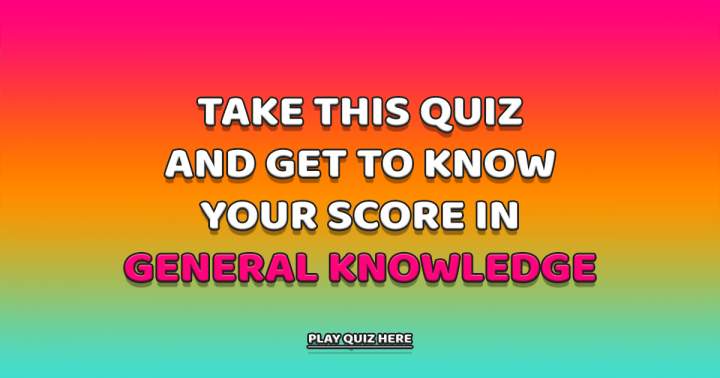 General Knowledge Quiz