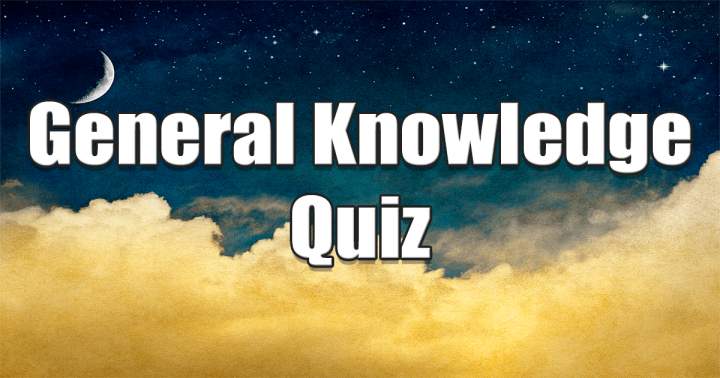 General Knowledge Quiz