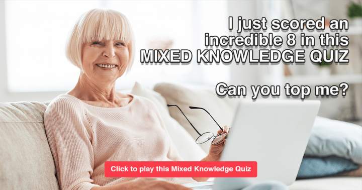 Mixed Knowledge Quiz