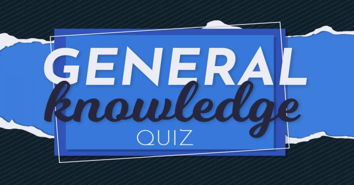 General Knowledge Quiz