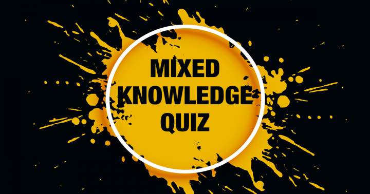 Mixed Knowledge Quiz