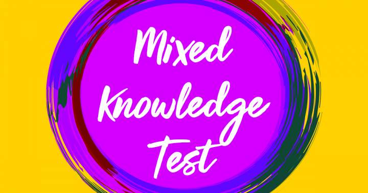 Mixed Knowledge Test