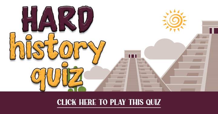 HARD History Quiz