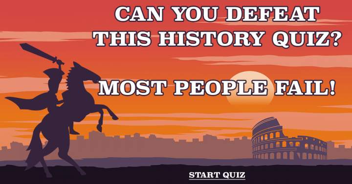 Undefeatable History Quiz