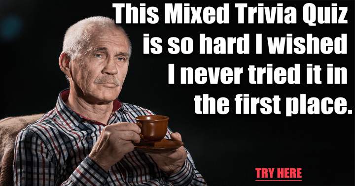 HARD Mixed Trivia