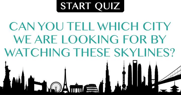 Banner for Can you tell which city we are looking for by watching these skylines? 