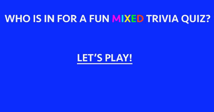 Banner for Who is in for a fun mixed trivia quiz?