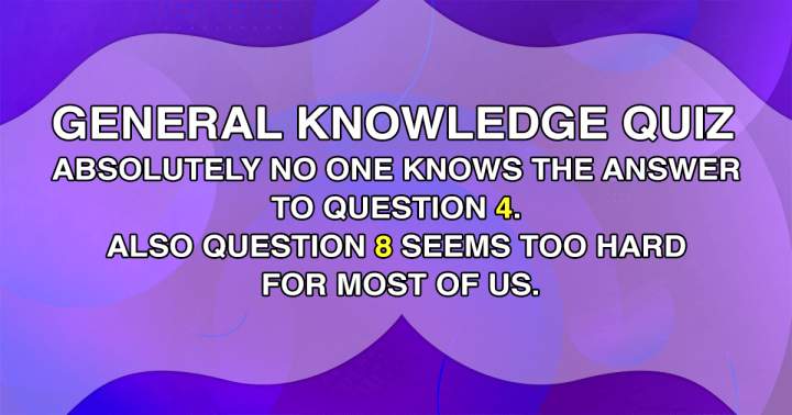 General Knowledge Quiz