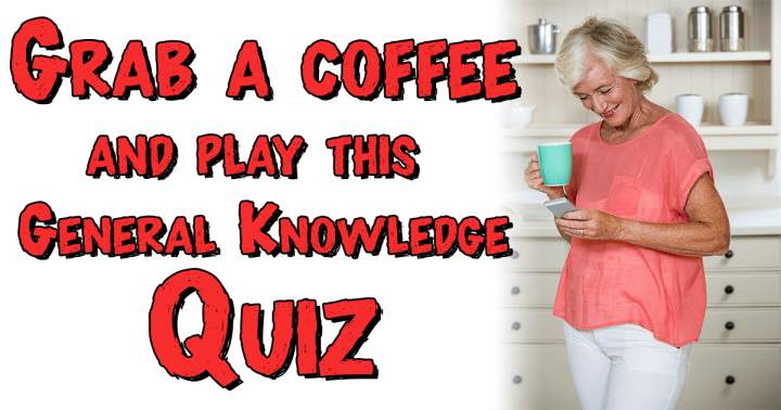 General Knowledge Quiz