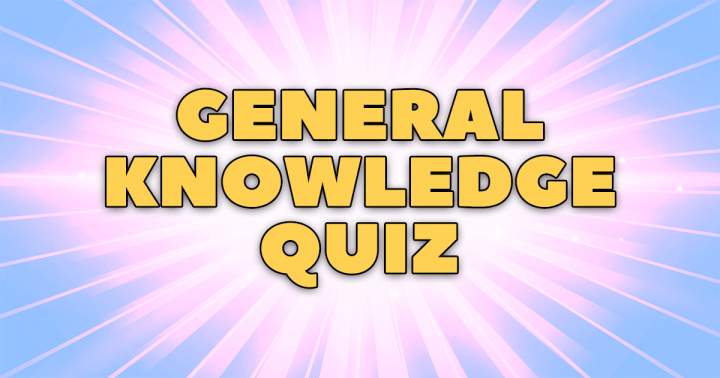 General Knowledge Quiz