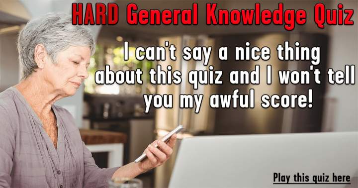 HARD General Knowledge Quiz