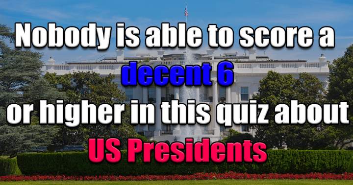 Quiz about US Presidents