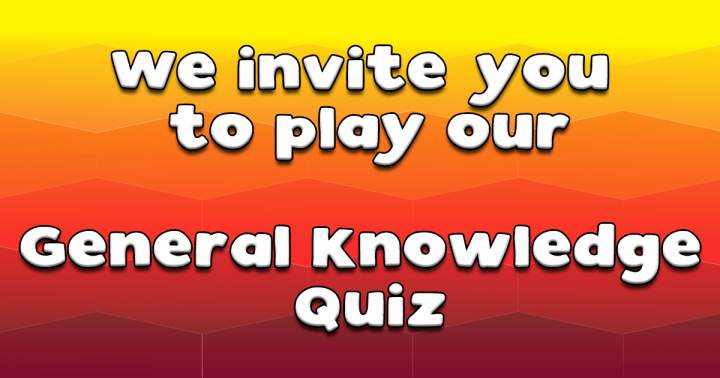 General Knowledge Quiz