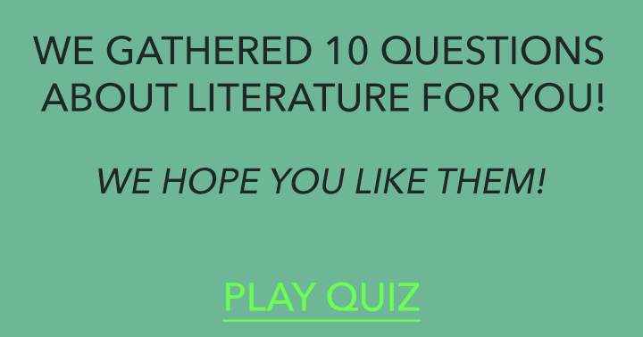 A Literature Quiz