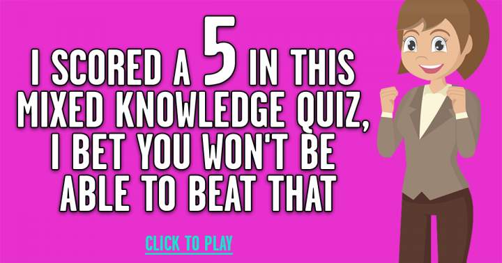 Mixed Knowledge Quiz