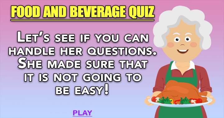 Food and Beverage Quiz