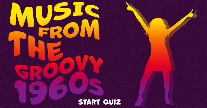 Music from the groovy 1960s