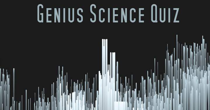 Genius Science Quiz