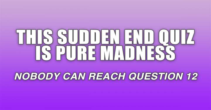 Sudden End Quiz