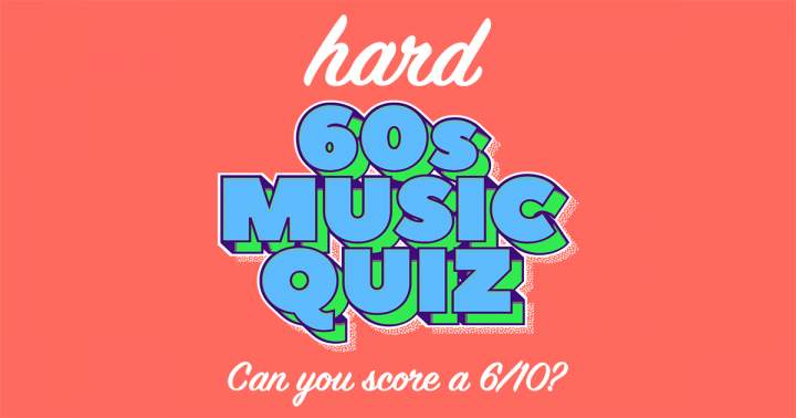 Music Quiz from the 60s