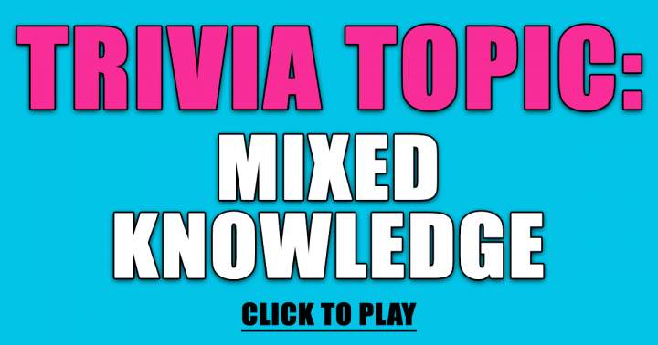 Trivia About General Knowledge