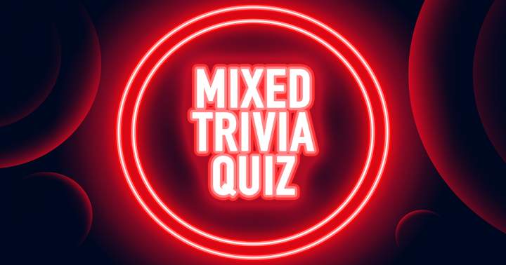 Mixed Trivia Quiz