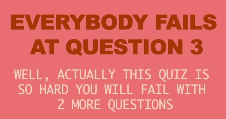 Banner for Everybody fails at question 3.