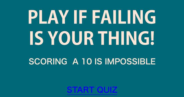 You will fail this general knowledge quiz