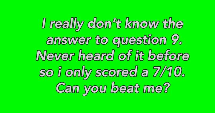 Banner for Question 9 made me scratch my head