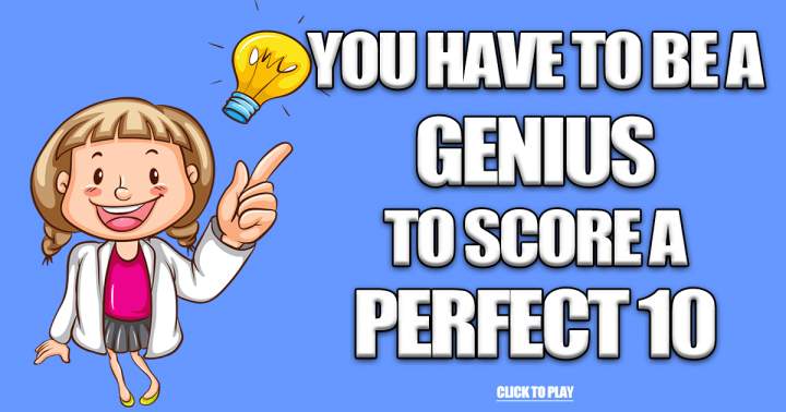 Are you a GENIUS?