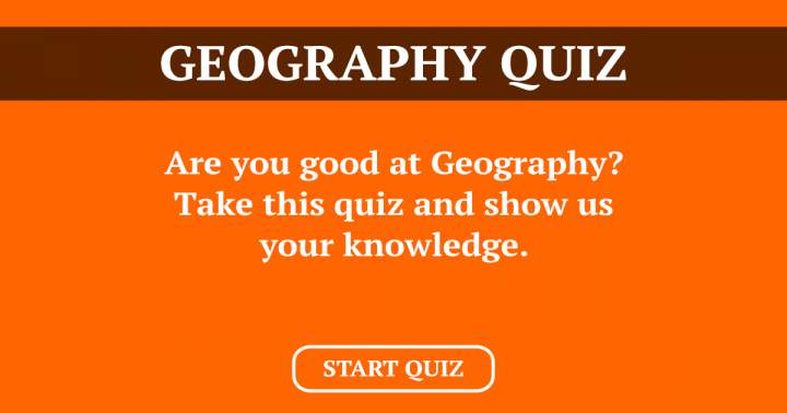 Banner for Quiz about Geography, can you answer all these questions?