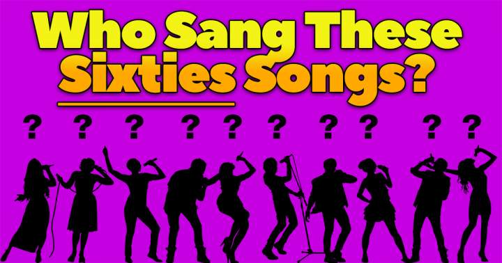 Banner for Who sang These Sixties Songs?