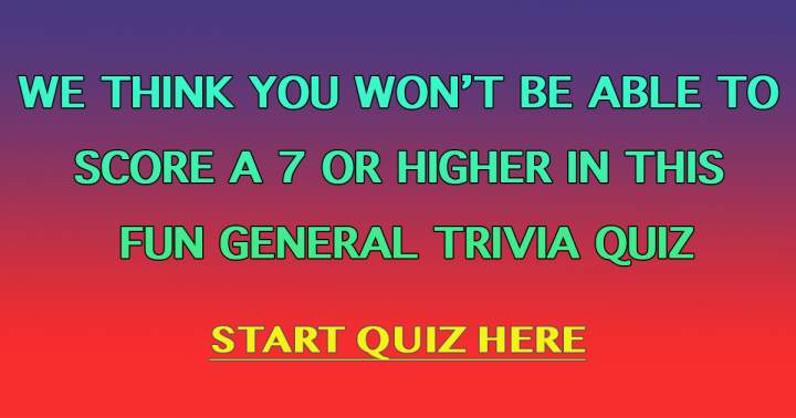 If you can score a 7 or higher you are a Superhero!